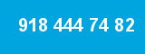 918 444 74 82